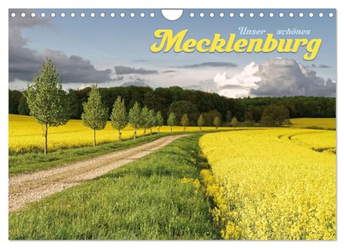 Unser schönes Mecklenburg (Wandkalender 2026 DIN A4 quer), CALVENDO Monatskalender: Ein Streifzug durch das schöne Mecklenburger Land (CALVENDO Natur)