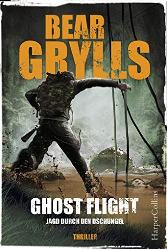 Ghost Flight - Jagd durch den Dschungel: Thriller (Will Jaeger)