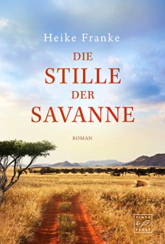 Die Stille der Savanne: Roman