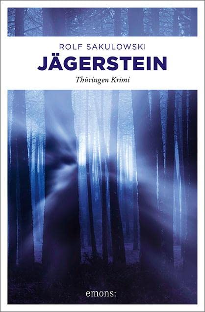Jägerstein: Thüringen Krimi (Jonas Wiesenburg)