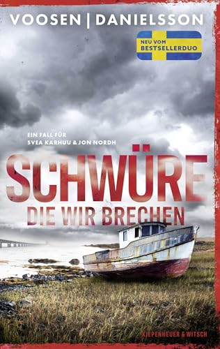 Schwüre, die wir brechen: Ein Fall für Svea Karhuu und Jon Nordh | Der Serienmörder-Krimi des schwedisch-deutschen Bestseller-Duos (Tatort Malmö, Band 2)