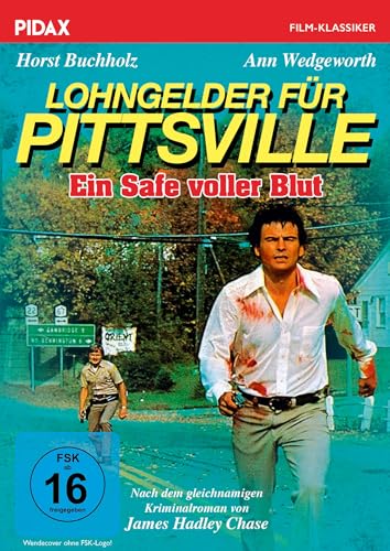Lohngelder für Pittsville / Spannender Kriminalfilm mit Starbestzung nach einem Roman von James Hadley Chase (Pidax Film-Klassiker)