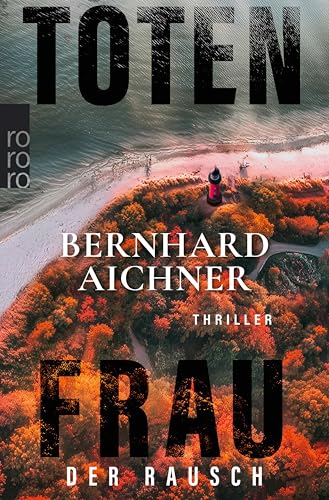 Totenfrau - Der Rausch (Die Totenfrau Serie 3)