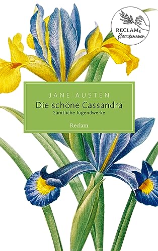 Die schöne Cassandra. Sämtliche Jugendwerke: Reclams Klassikerinnen (Reclam Taschenbuch)