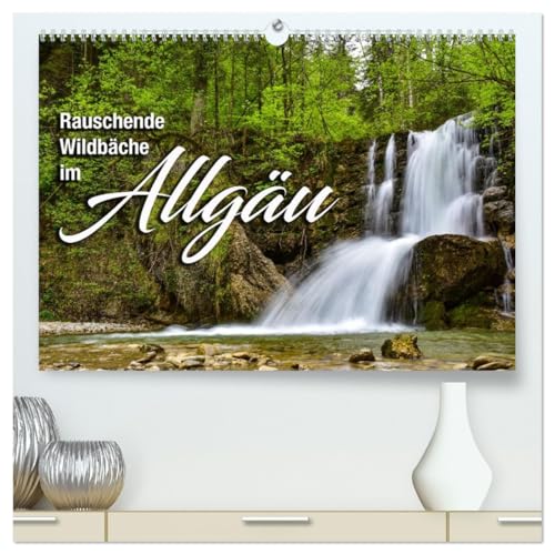 Rauschende Wildbäche im Allgäu (hochwertiger Premium Wandkalender 2026 DIN A2 quer), Kunstdruck in Hochglanz