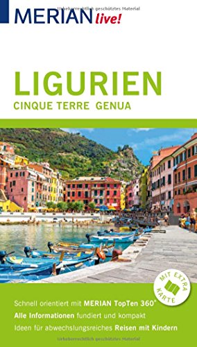 MERIAN live! Reiseführer Ligurien, Cinque Terre, Genua: Mit Extra-Karte zum Herausnehmen