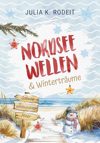 Nordseewellen und Winterträume (Nordseeliebe 4)