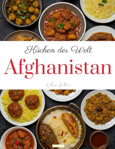 Küchen der Welt: Afghanistan