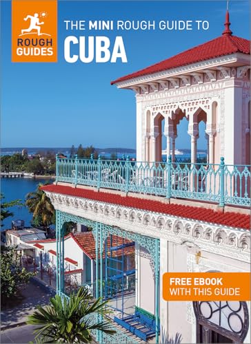 The Mini Rough Guide to Cuba: Travel Guide with eBook: Travel Guide With Free Ebook (Rough Guide MINI (Sized))