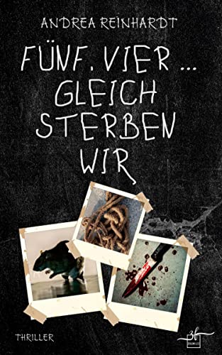 Fünf, vier ... gleich sterben wir: Thriller (Tick, Tock ... tot., Band 1)