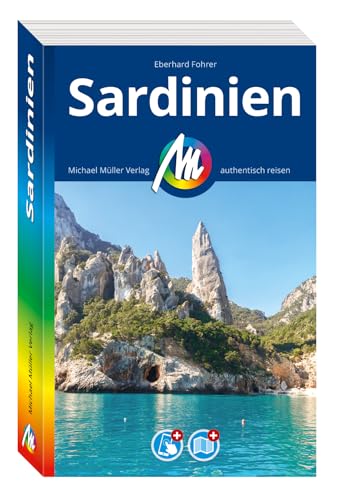 MICHAEL MÜLLER REISEFÜHRER Sardinien: 100% authentisch, aktuell und vor Ort recherchiert. Inkl. App. (MM-Reisen)