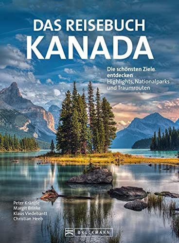 Reiseführer – Reisebuch Kanada: Highlights, Nationalparks und Traumrouten. Mit Traumrouten, Kartenatlas, Ausflugszielen und nützlichen Adressen.