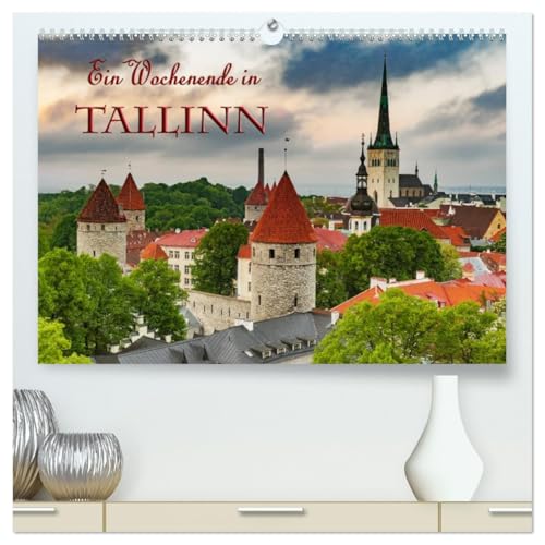 Ein Wochenende in Tallinn (hochwertiger Premium Wandkalender 2026 DIN A2 quer), Kunstdruck in Hochglanz