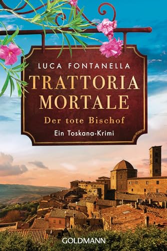 Trattoria Mortale - Der tote Bischof: Ein Toskana-Krimi