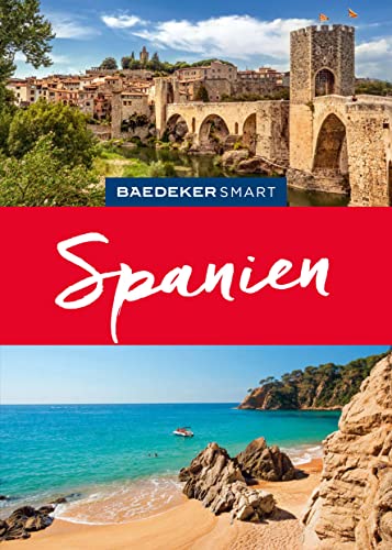 Baedeker SMART Reiseführer Spanien (Baedeker SMART Reiseführer E-Book)