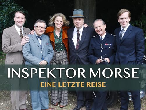 Inspektor Morse - Eine letzte Reise