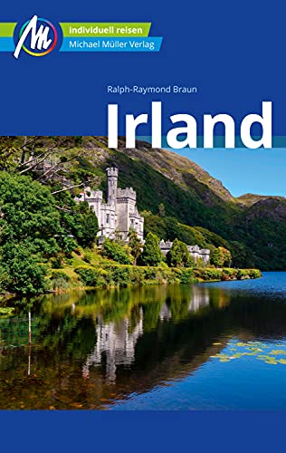 Irland Reiseführer Michael Müller Verlag: Individuell reisen mit vielen praktischen Tipps. (MM-Reiseführer)