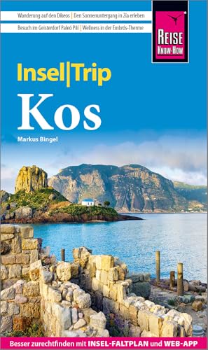 Reise Know-How InselTrip Kos: Reiseführer Kos mit Insel-Faltplan und kostenloser Web-App