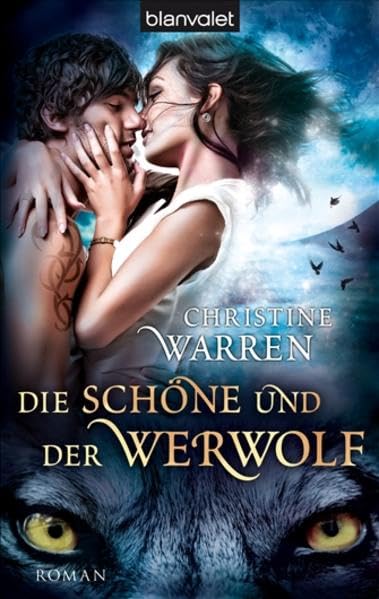 Die Schöne und der Werwolf: Roman