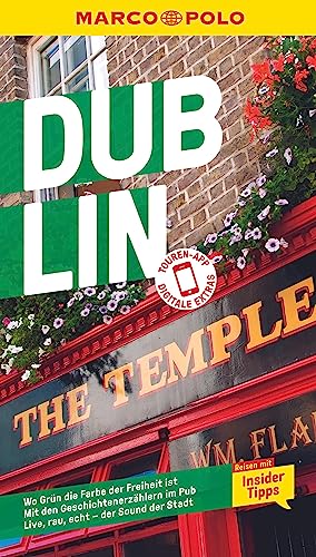MARCO POLO Reiseführer Dublin: Reisen mit Insider-Tipps. Inklusive kostenloser Touren-App