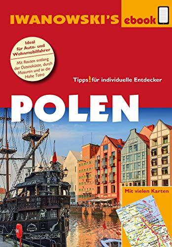 Polen - Reiseführer von Iwanowski: Individualreiseführer mit vielen Detailkarten und Karten-Download (Reisehandbuch)