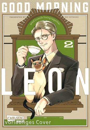 Good Morning Leon 2: Unwiderstehliche Katzen-Comedy: englische Eleganz trifft charmantes Chaos – perfekt für Manga-Fans ab 14 Jahren!