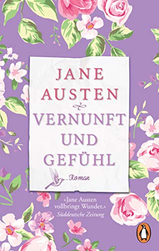 Vernunft und Gefühl: Roman – Der Klassiker in wunderschöner neuer Ausstattung (Manesse Bibliothek, Band 37)