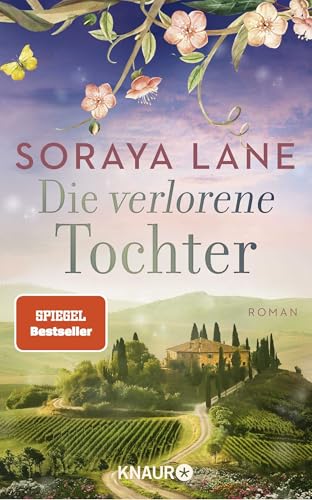 Die verlorene Tochter: Roman | Der Auftakt der Familiensaga um sieben junge Frauen, geheimnisvolle Erbstücke und fesselnde Liebesgeschichten