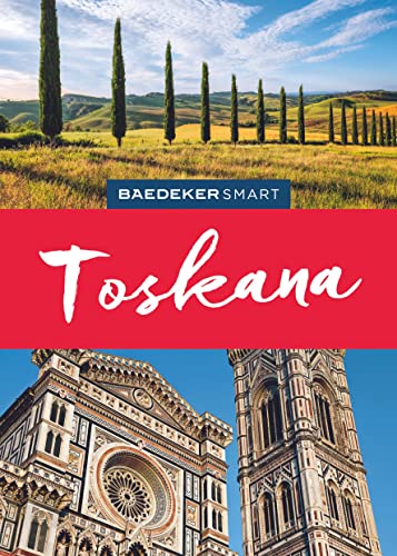 Baedeker SMART Reiseführer Toskana: Reiseführer mit Spiralbindung inkl. Faltkarte und Reiseatlas