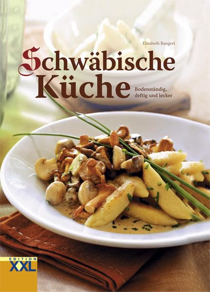 Schwäbische Küche: Bodenständig, deftig und lecker