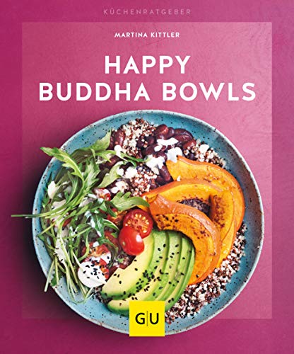 Happy Buddha-Bowls (GU Küchenratgeber)