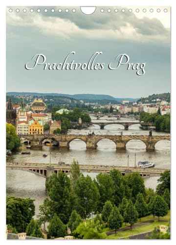 Prachtvolles Prag (Wandkalender 2026 DIN A4 hoch), CALVENDO Monatskalender: Prag, die Goldene Stadt an der Moldau besticht durch geschichtliche Bauwerke. (CALVENDO Orte)