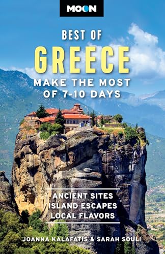 Moon Best of Greece: Make the Most of 7-10 Days (Moon Best of Travel Guide)
