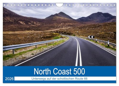 North Coast 500 - Schottlands Traumstraße (Wandkalender 2026 DIN A4 quer), CALVENDO Monatskalender