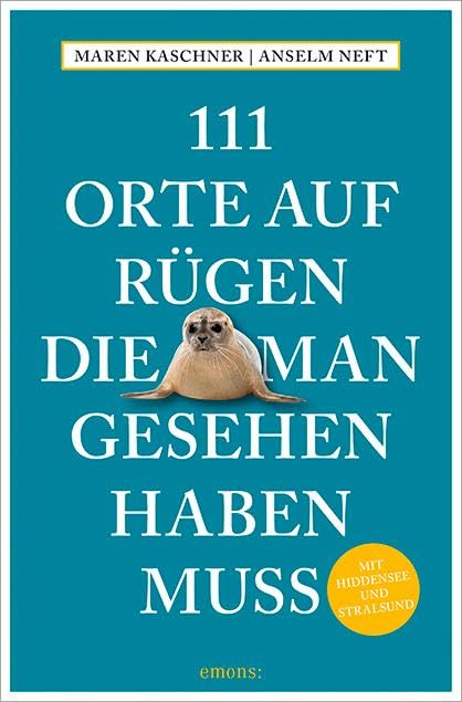 111 Orte auf Rügen, die man gesehen haben muss