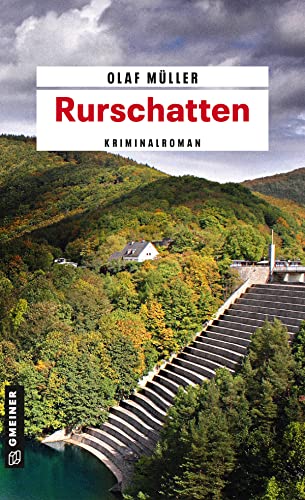 Rurschatten: Kriminalroman (Kriminalromane im GMEINER-Verlag) (Kommissar Fett und Co. ermitteln)