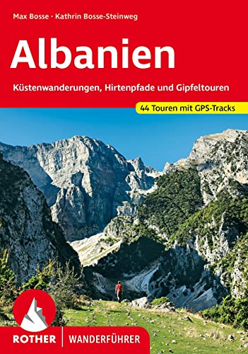 Albanien (E-Book): Küstenwanderungen, Hirtenpfade und Gipfeltouren. 44 Touren mit GPS-Tracks