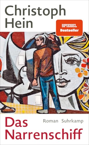 Das Narrenschiff: Roman | Eine epische Erzählung der DDR und ihrer Bürgerinnen und Bürger – von der Staatsgründung bis zum Mauerfall
