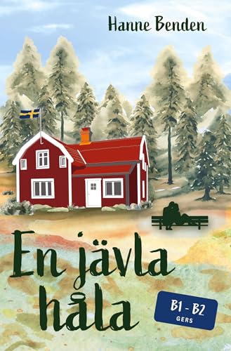 En jävla håla: Ein Roman für Schwedischlernende