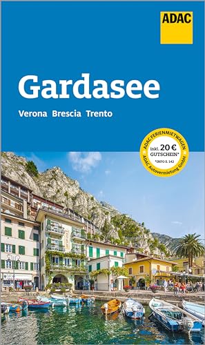 ADAC Reiseführer Gardasee: mit Verona, Brescia, Trento