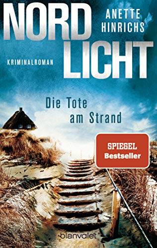 Nordlicht - Die Tote am Strand: Kriminalroman (Boisen & Nyborg ermitteln 1)