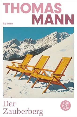 Der Zauberberg: Roman | Die wichtigsten Werke Thomas Manns aus dem Originalverlag