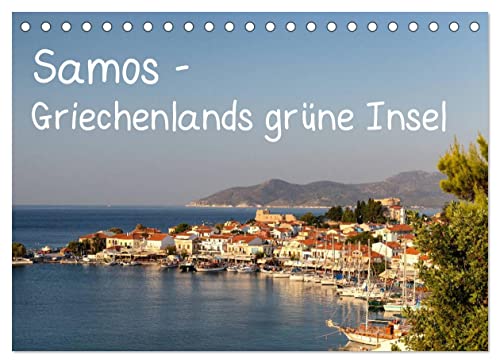 Samos - Griechenlands grüne Insel (Tischkalender 2023 DIN A5 quer): Samos - Diese grüne Oase der Griechischen Inseln lädt zum Strandbaden und Wandern ... (Monatskalender, 14 Seiten ) (CALVENDO Orte)