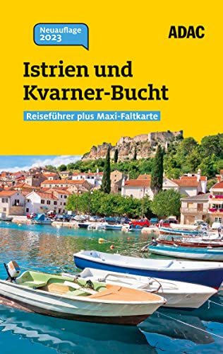 ADAC Reiseführer plus Istrien und Kvarner-Bucht: Mit Maxi-Faltkarte und praktischer Spiralbindung