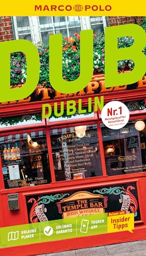 MARCO POLO Reiseführer Dublin: Reisen mit Insider-Tipps. Inklusive kostenloser Touren-App