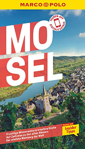 MARCO POLO Reiseführer Mosel: Reisen mit Insider-Tipps. Inkl. kostenloser Touren-App