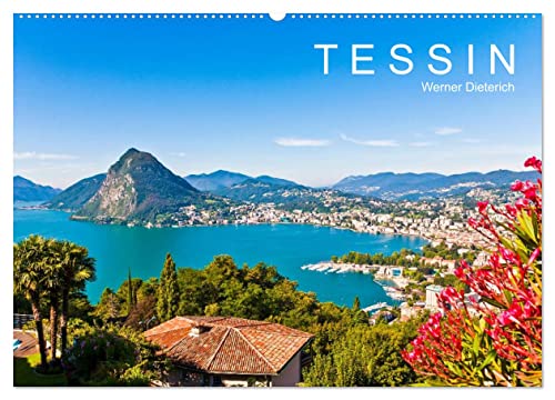 TESSIN Werner Dieterich (Wandkalender 2026 DIN A2 quer), CALVENDO Monatskalender