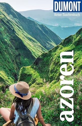 DUMONT Reise-Taschenbuch Reiseführer Azoren: Reiseführer plus Reisekarte. Mit individuellen Autorentipps und vielen Touren.
