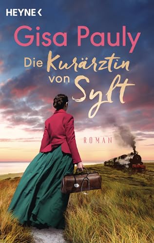 Die Kurärztin von Sylt: Roman
