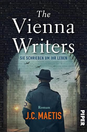 The Vienna Writers – Sie schrieben um ihr Leben: Roman